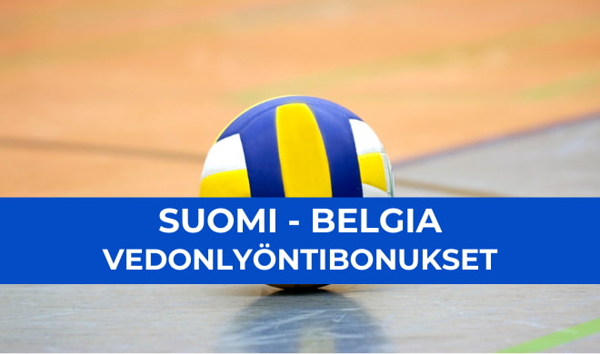 suomi belgia vedonlyönti bonukset lentopallon mm 2025