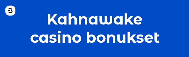 Kahnawake casino bonukset.