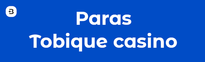 Paras Tobique casino.