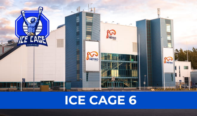 Ice Cage 6 järjestetään Metro Areenalla.