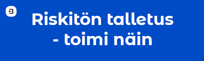 Riskitön talletus - toimi näin.