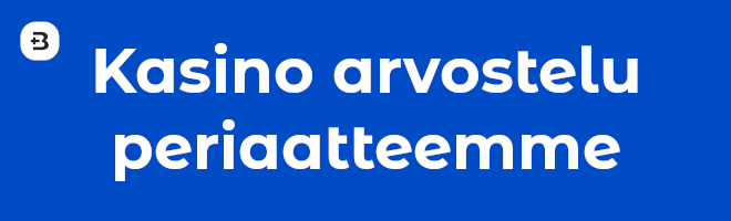 Kasino arvostelu periaatteemme.