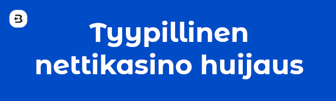 Tyypillinen nettikasino huijaus.