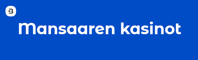 Mansaaren kasinot.