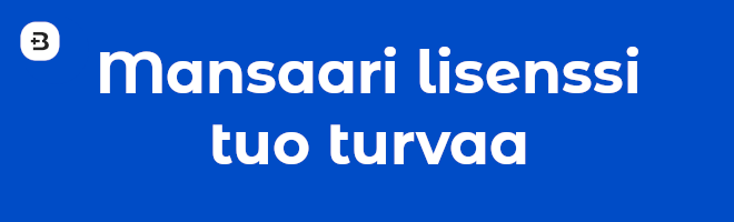 Mansaari lisenssi tuo turvaa.