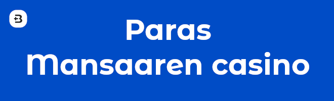 Paras Mansaaren casino.