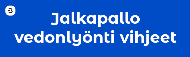 Jalkapallo vedonlyönti vihjeet.