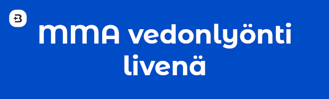 MMA vedonlyönti livenä.
