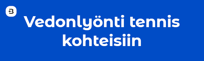 Vedonlyönti tennis kohteisiin.