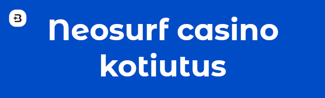 Neosurf casino kotiutus.