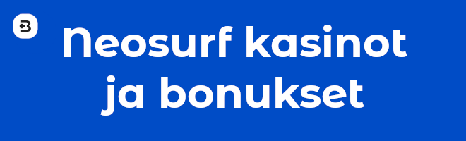 Neosurf kasinot ja bonukset.