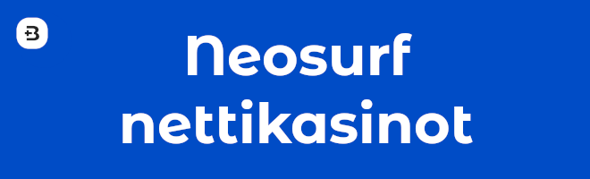 Neosurf nettikasinot.