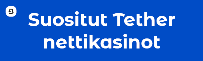 Suositut Tether nettikasinot.